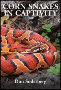 Corn Snakes In Captivity Book for sale by South Mountain Reptiles